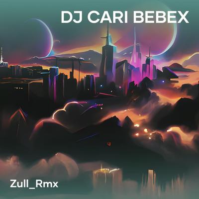 Dj Cari Bebex's cover