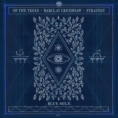 Blue Mile By Of The Trees, Barclay Crenshaw, Strategy's cover