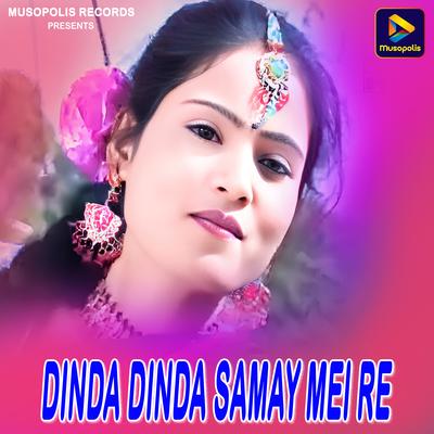 Dinda Dinda Samay Mei Re's cover