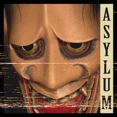 Asylum By KSLV Noh's cover