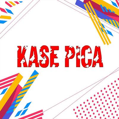 KASE PICA's cover