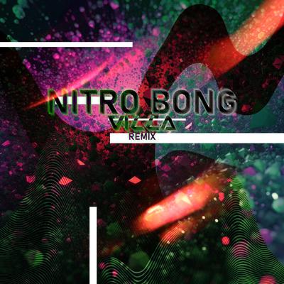 Nitro Bong (Remix)'s cover