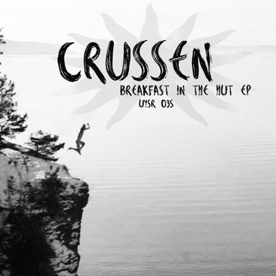 Breakfast in the Hut By Crussen's cover