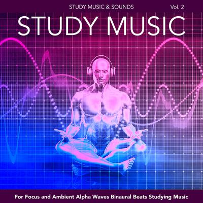 Ambient Music (Binaural Beats Study Music) By Study Music & Sounds's cover