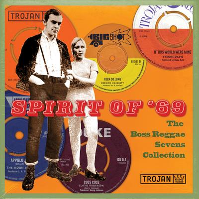 Spirit of '69 : The Boss Reggae Sevens Collection's cover