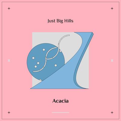 Acacia By just big hills's cover