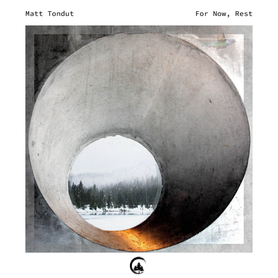 For Now, Rest By Matt Tondut's cover