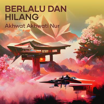 Berlalu Dan Hilang's cover