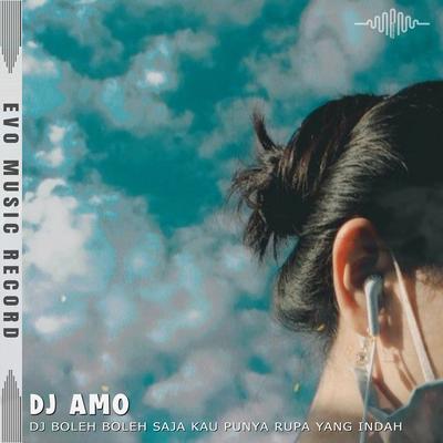 DJ Boleh Boleh Saja Kau Punya Rupa Yang Indah's cover