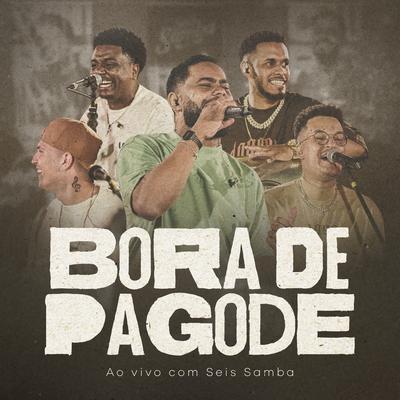 Bora de Pagode, Vol. 1 (Ao Vivo)'s cover