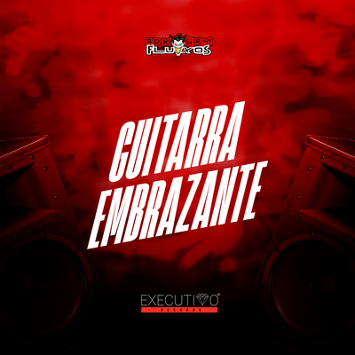 Guitarra Embrazante By DJ LK DA VB, MC Pipokinha, MC PR's cover