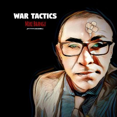 War Tactics By Mike Bhangu's cover