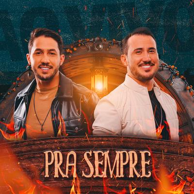 Pra Sempre (Ao Vivo) By Canal Do Hit's cover