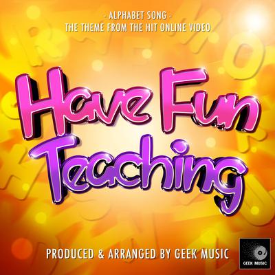 Alphabet Song (From "Have Fun Teaching")'s cover