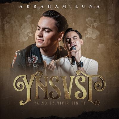 De Aqui No Sale By Abraham Luna's cover