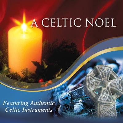 A Celtic Noel - Christmas Favorites's cover