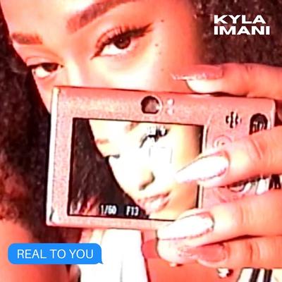 Real to You By Kyla Imani's cover