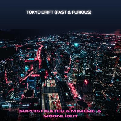 Tokyo drift (Fast & Furious) (Techno Version)'s cover