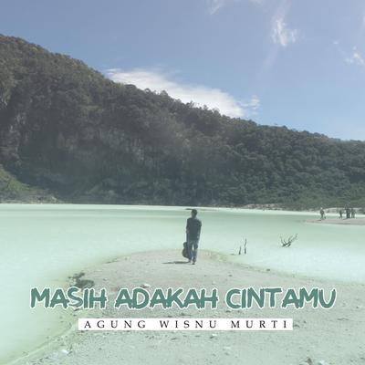 MASIH ADAKAH CINTAMU's cover