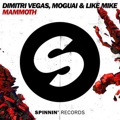 Mammoth By Dimitri Vegas, MOGUAI, Like Mike's cover