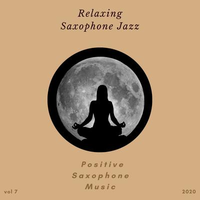 Positive Saxophone Music, Vol. 7's cover