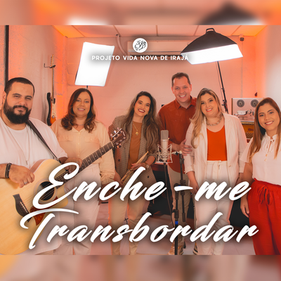 Enche-me / Transbordar (Acústico) By Projeto Vida Nova de Irajá's cover