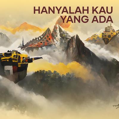 Hanyalah Kau Yang Ada's cover