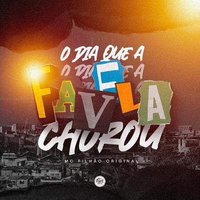 O Dia em Que a Favela Chorou's cover