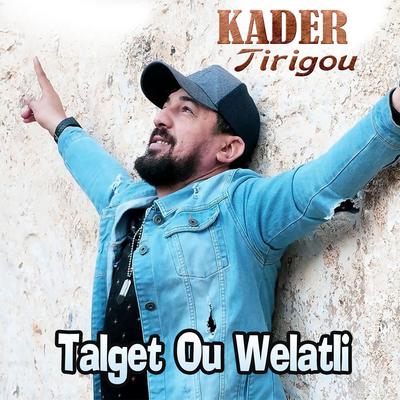 Kader Tirigou's cover