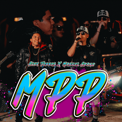 MPP By Alex Torres, Manuel Adame's cover