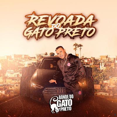 Rebolando Aqui na Favela (feat. GORDÃO DO PC) (feat. GORDÃO DO PC) By Gato Preto, GORDÃO DO PC's cover