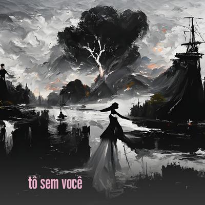 Tô Sem Você By Magno Costa's cover