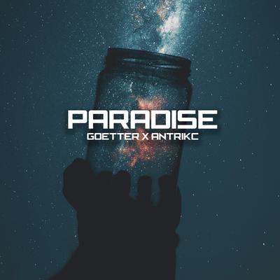 Paradise By Goetter, Antrikc's cover