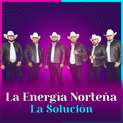 La Solución By La Energia Nortena, LP Norteño's cover