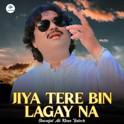 Jiya Tere Bin Lagay Na's cover