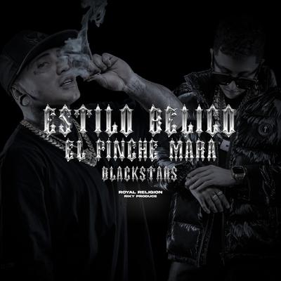 Estilo Bélico By Riky Produce, El Pinche Mara, Royal Religion's cover