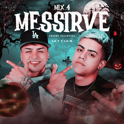 Messirve 4 By La T y la M's cover