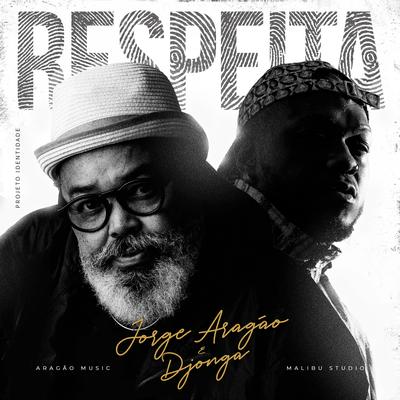 Respeita By Jorge Aragão, Djonga's cover
