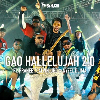 Gao Hallelujah 2.0 (feat. Praneet Calvin, Nyzel Dlima & Joseph Brothers & Crew)'s cover