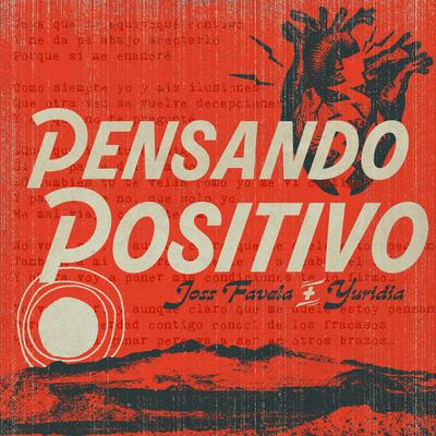 Pensando Positivo By Joss Favela, Yuridia's cover