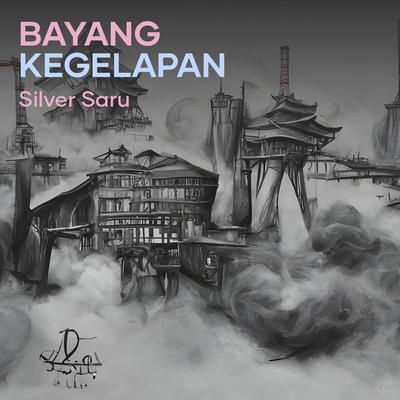 Bayang Kegelapan's cover