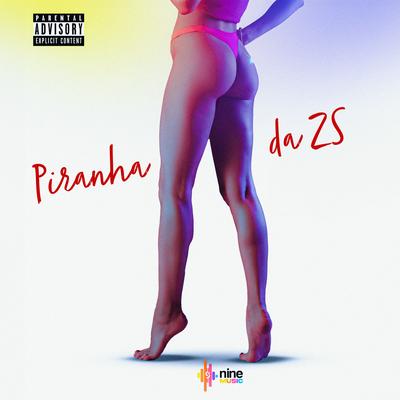 Piranha da Zs By DJ RD, Jhow Dancer, Leejack, nine funk's cover