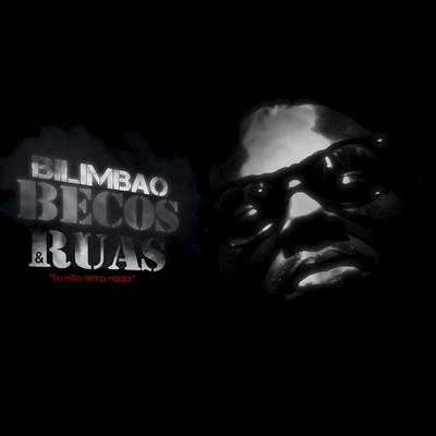 Trecho de Pronto Para Queimar as Ruas By Bilimbao's cover