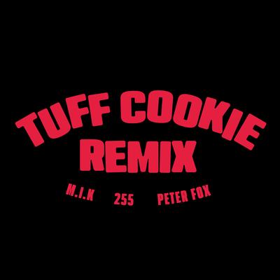 Tuff Cookie Remix's cover