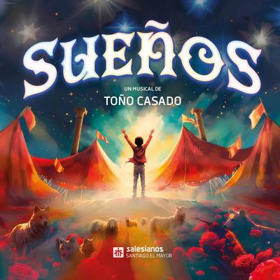 Sueños | Musical de Toño Casado's cover