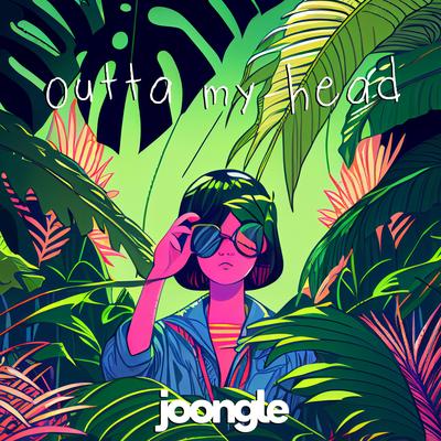 Outta My Head By Joongle's cover