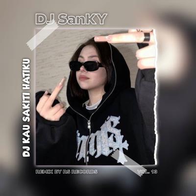 Dj Kau Sakiti Hatiku Mashup's cover