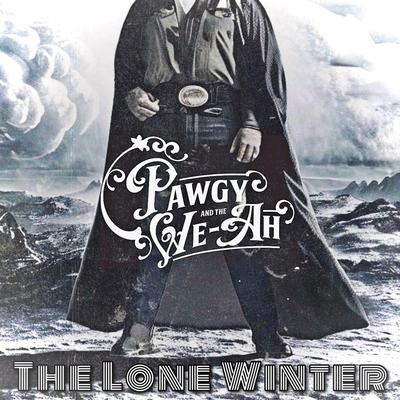 The Lone Winter By Pawgy and the We-Ah's cover