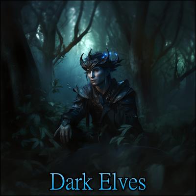 Elves of Darklore Forest By Derek Fiechter, Brandon Fiechter's cover