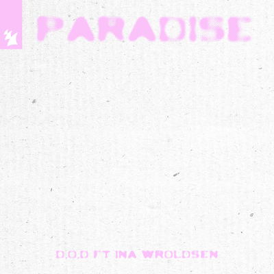 Paradise By D.O.D, Ina Wroldsen's cover